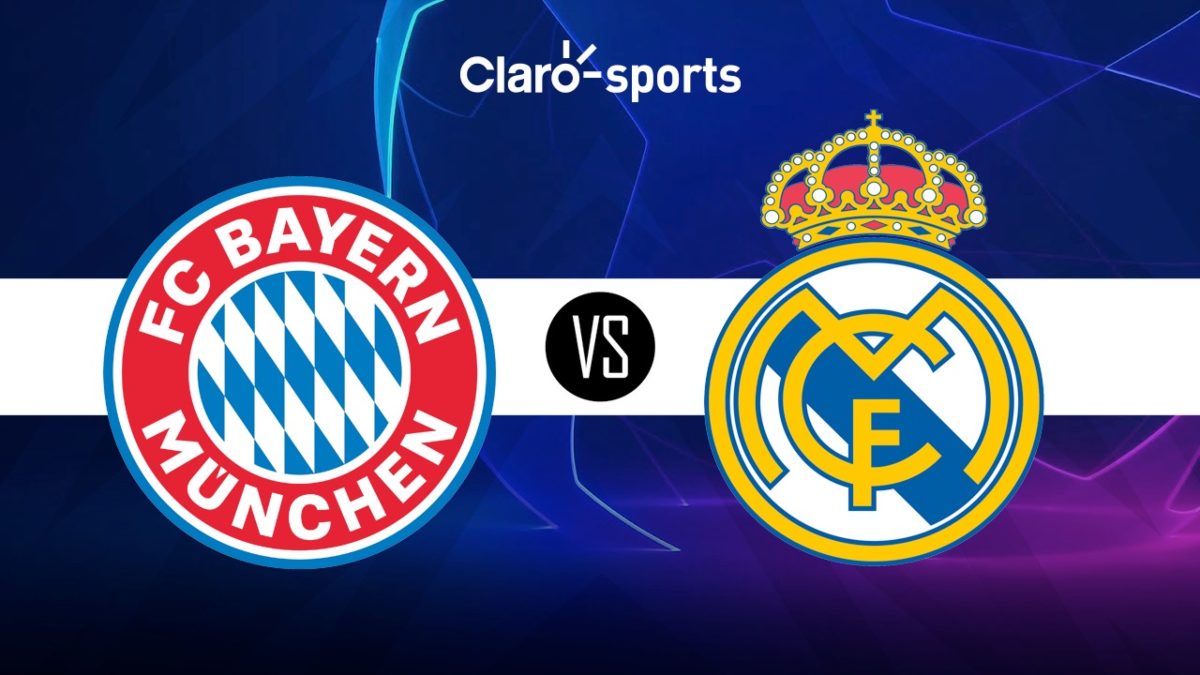 Bayern Munich vs Real Madrid, en vivo hoy Horario y dónde ver la