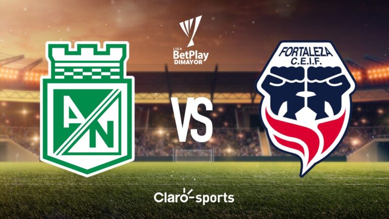 Atlético Nacional vs Fortaleza en vivo la Liga BetPlay Dimayor 2024-I: resultado y goles de la jornada 15, al momento