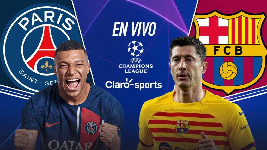 PSG vs Barcelona, en vivo online. Claro Sports