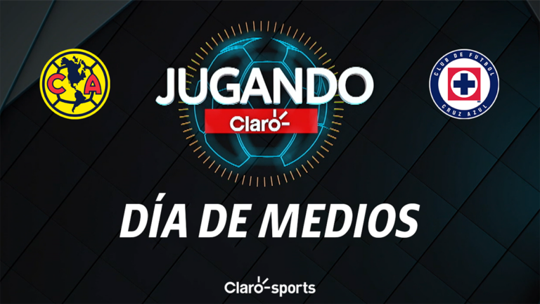 Jugando Claro | Día de Medios Final América vs Cruz Azul, en vivo