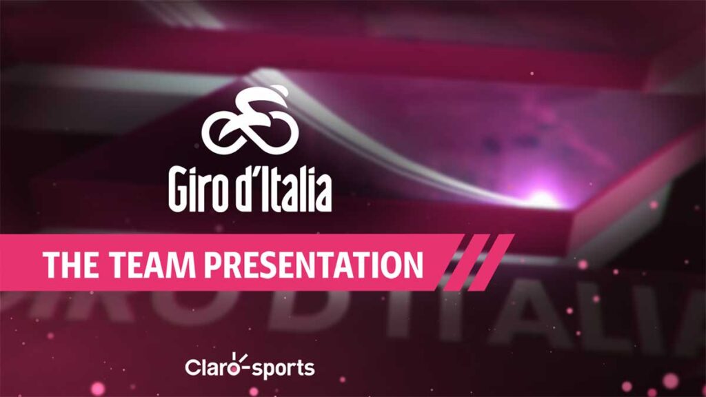 Giro de Italia | Presentación de los equipos, en vivo online. Claro Sports