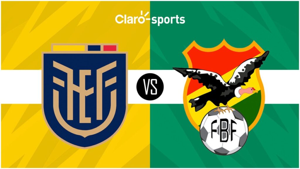 Ecuador vs Bolivia, en vivo por Claro Sports