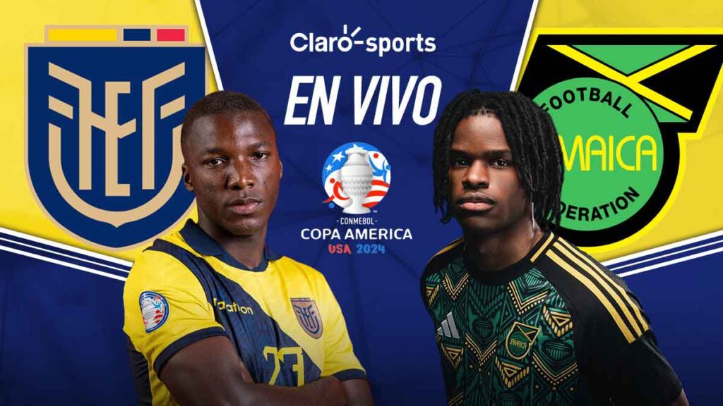 Ecuador vs Jamaica, en vivo online. Claro Sports