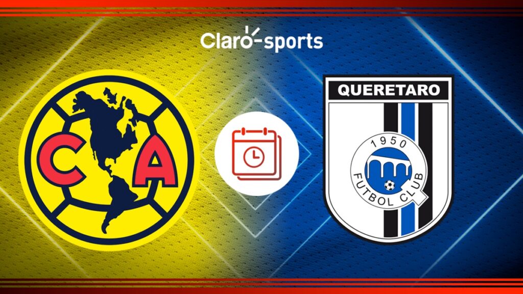 América vs Querétaro, en vivo: Horario y dónde ver por TV y online la jornada 2 del Apertura 2024