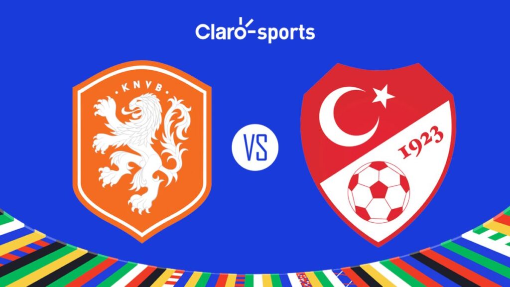 Países Bajos vs Turquía, cómo y dónde ver en vivo | Claro Sports