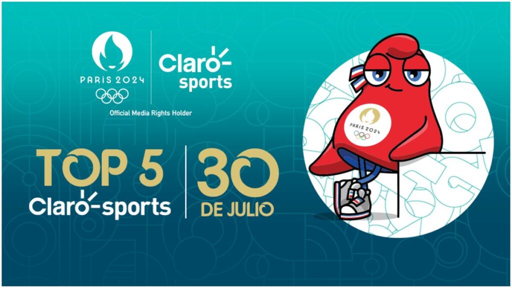 Nuestros mejores eventos de Paris 2024 del 30 de julio | Claro Sports