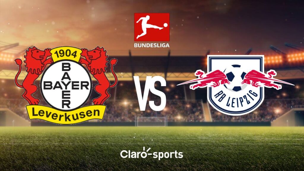 Bayer Leverkusen vs RB Leipzig.