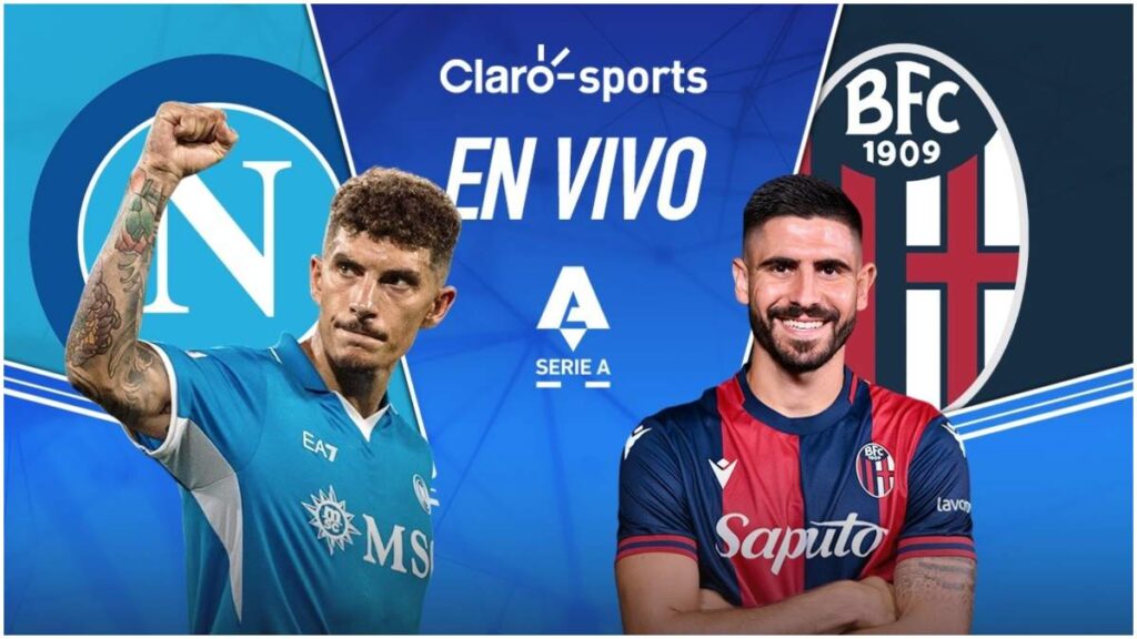 Napoli vs Bologna, en vivo online la Serie A por Claro Sports