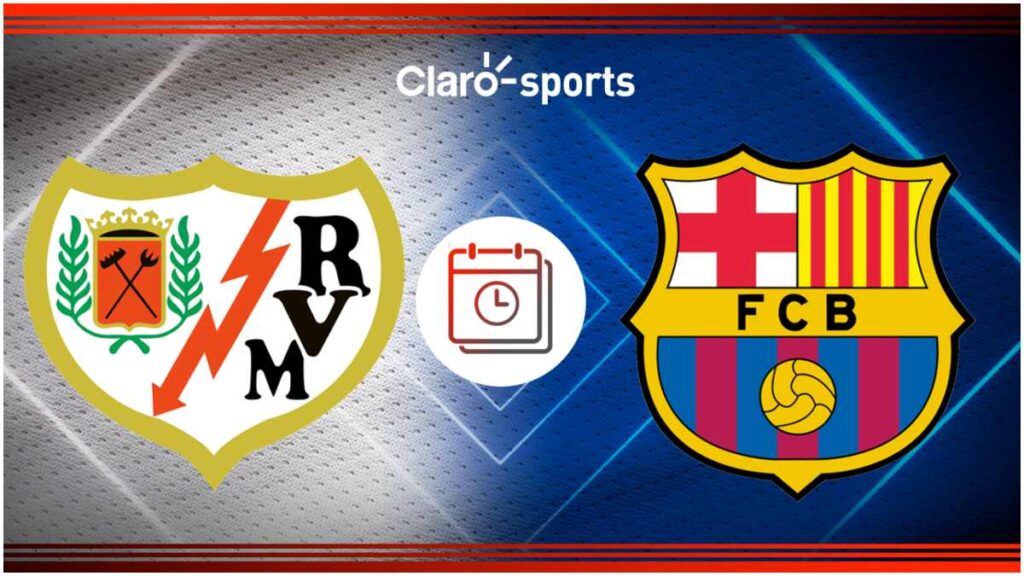 Rayo Vallecano vs Barcelona, horario y cómo ver online en vivo | Claro Sports 