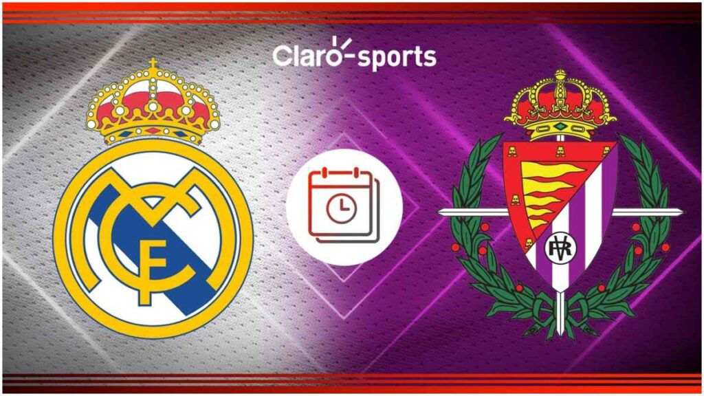 Real Madrid vs Valladolid, horario y cómo ver en vivo online | Claro Sports