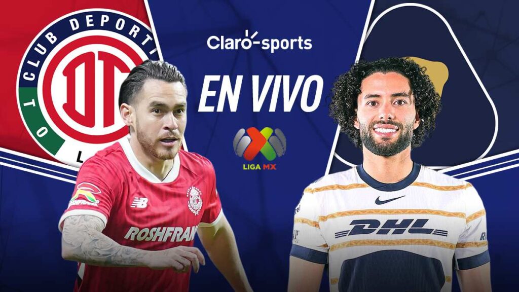 Toluca vs Pumas en vivo y en directo online: Resultado y goles