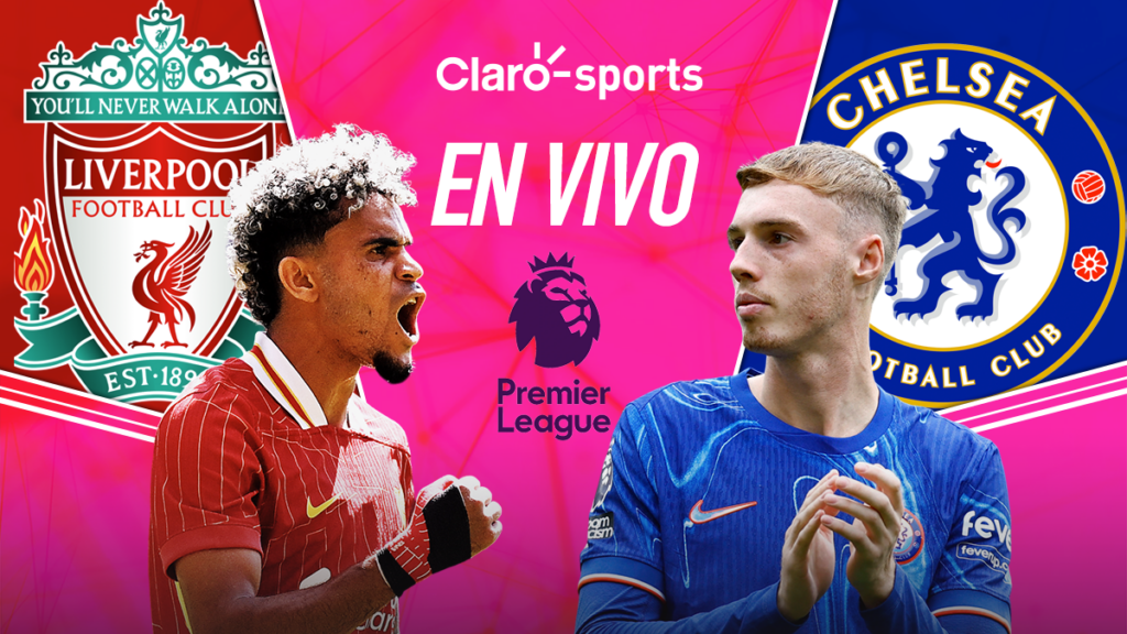 Liverpool vs Chelsea, en vivo la Premier League. Claro Sports