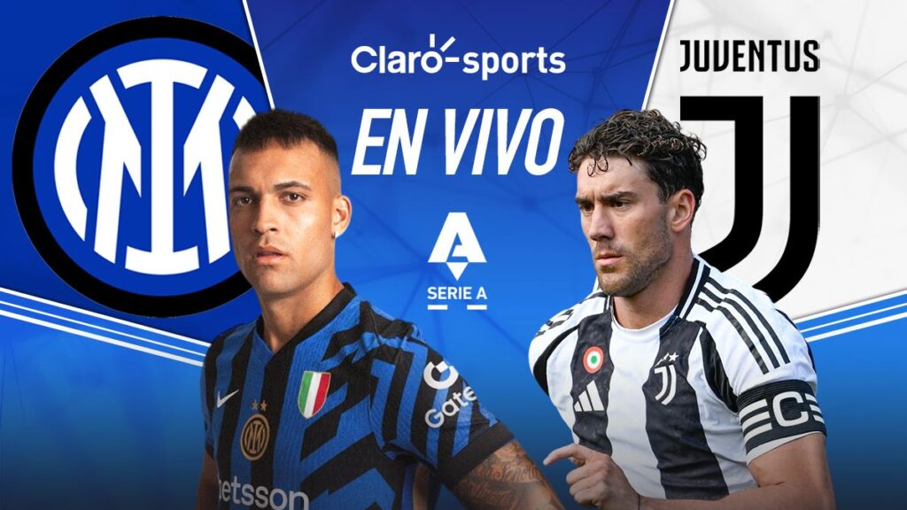 El Inter se enfrenta a la Juventus en un duelo por el segundo lugar de la clasificación en el fútbol italiano.