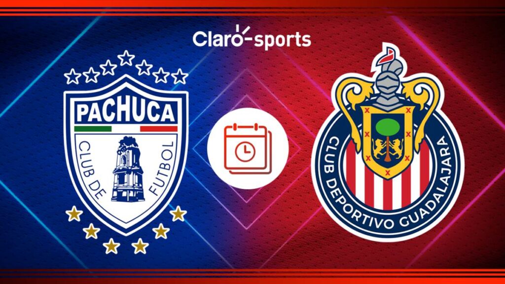 Pachuca vs Chivas, en vivo: Horario y dónde ver