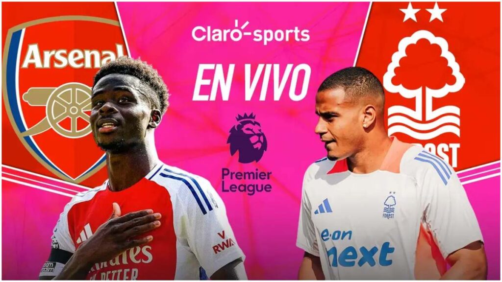 Arsenal vs Nottingham Forest, en vivo la Premier League por Claro Sports