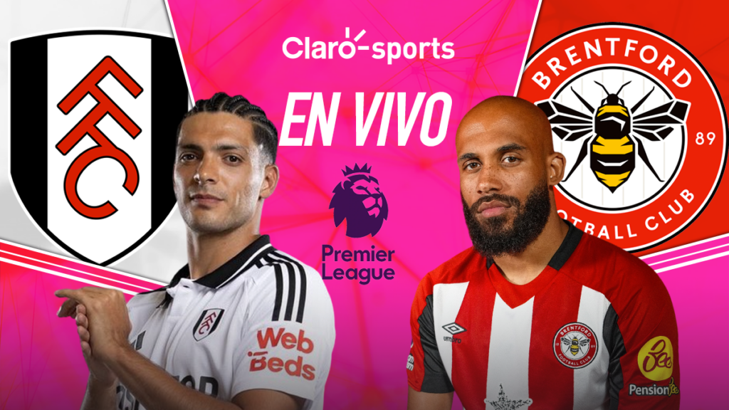 Fulham vs Brentford, en vivo online la Premier League. Claro Sports