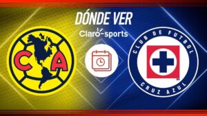 América vs Cruz Azul, en vivo: Horario y dónde ver el partido de ida de la semifinal del Apertura 2024