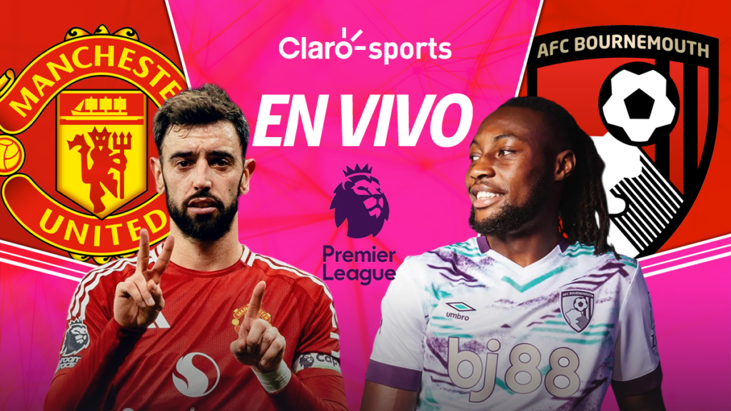 Manchester United vs Bournemouth, en vivo la Premier League. Claro Sports