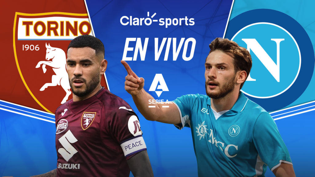 Torino vs Napoli, en vivo la Serie A. Claro Sports