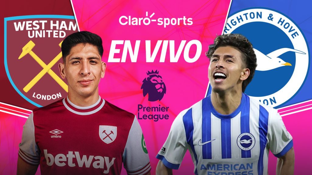 West Ham vs Brighton, en vivo la Premier League. Claro Sports