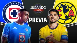 Previa del Cruz Azul vs América en vivo: Jugando Claro