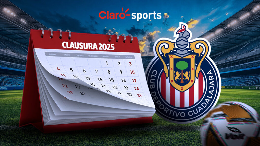 Calendario completo de las Chivas para el Clausura 2025 | Claro Sports