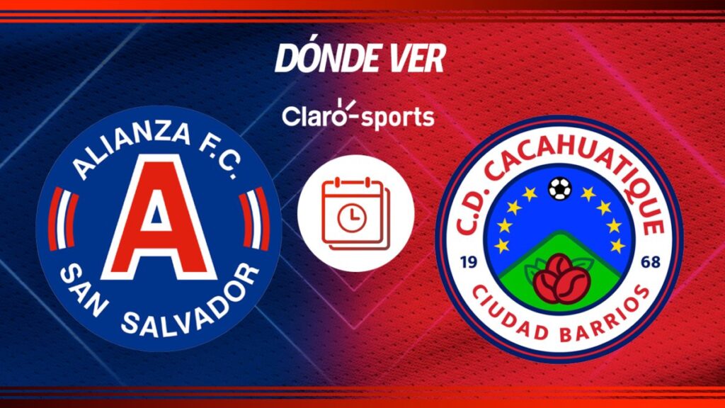 Alianza vs Cacahuatique, en vivo en directo Clausura 2025 El Salvador