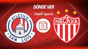 San Luis vs Necaxa en vivo: Horario y dónde ver el partido de la jornada 3 de la Liga MX 2025