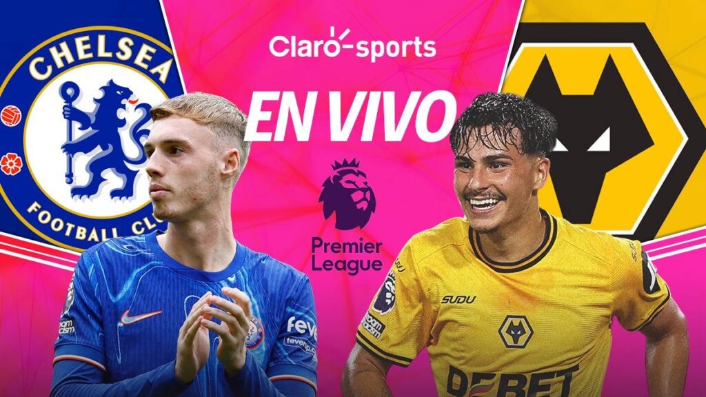 Chelsea vs Wolverhampton, en vivo la Premier League. | Claro Sports