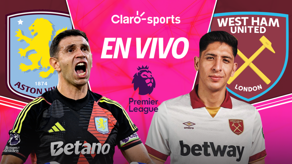 Aston Villa vs West Ham, en vivo la Premier League. | Claro Sports