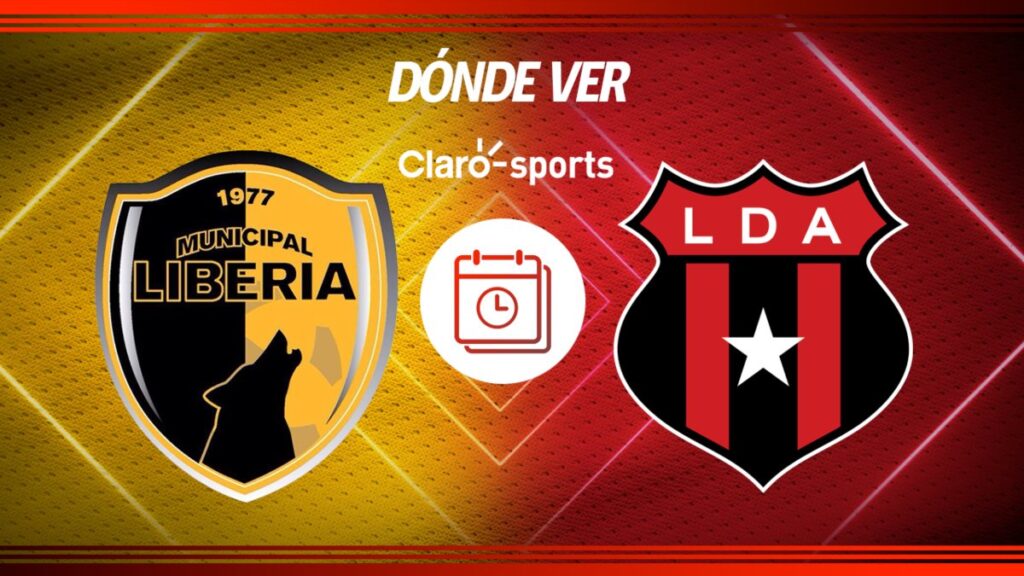 Liberia vs Alajuelense en vivo clausura 2025 Costa Rica: horario y cómo ver