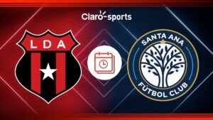 Alajuelense vs Santa Ana en vivo: Fecha, horario y dónde ver el partido de la jornada 1 de la Liga de Costa Rica 2025