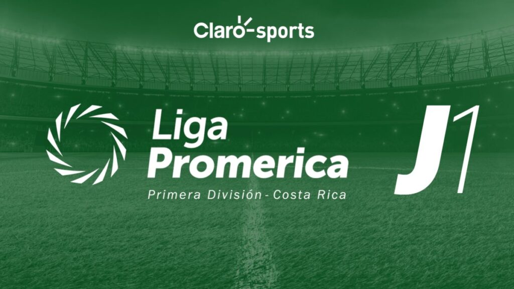 Día, hora y cómo ver en vivo la jornada 1 de Liga Promerica de Costa Rica