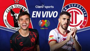 Tijuana vs Toluca en vivo, jornada 1 de la Liga MX 2025: Resultado y goles del partido de hoy