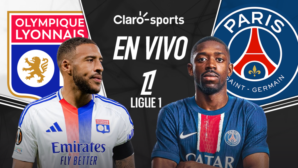 Lyon vs PSG, en vivo la Ligue 1. | Claro Sports