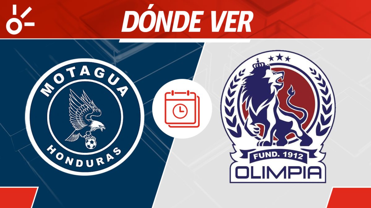 Motagua Vs Olimpia En Vivo Fecha Horario Y D Nde Ver El Partido De La Motagua Vs Olimpia Donde Cuando Ver En Vivo Clausura 2025 Honduras 115859