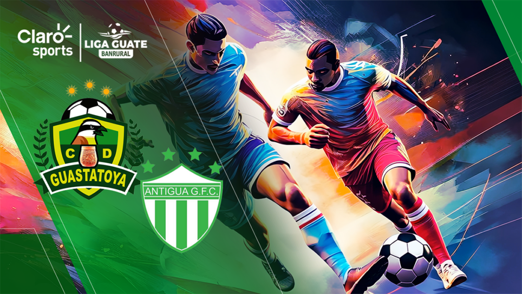 Guastatoya vs Antigua GFC hoy en vivo Clausura 2025 Guatemala