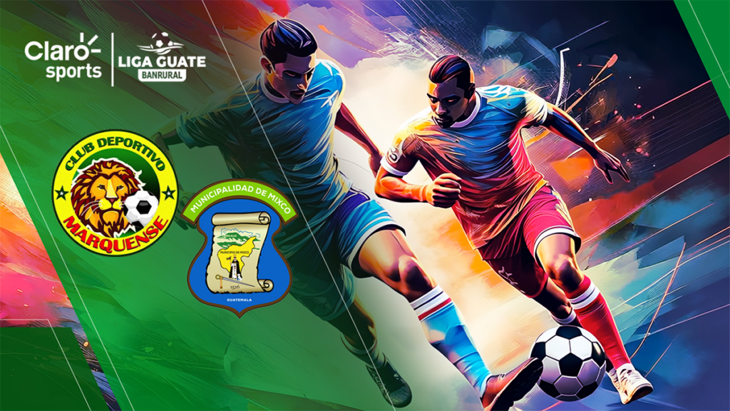 Marquense vs Mixco HOY EN VIVO y EN DIRECTO