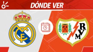 Real Madrid vs Rayo Vallecano, en vivo: Horario y dónde ver el partido de la jornada 27 de LaLiga