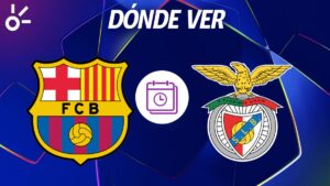 Barcelona vs Benfica: Horario y dónde ver el partido de vuelta de los octavos de final de la Champions League 2025