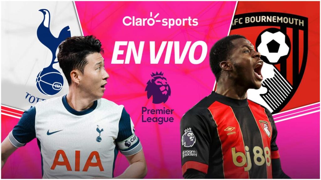 Tottenham vs Bournemouth de la Premier League en vivo online | Claro Sports