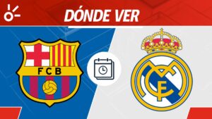 ​Barcelona vs Real Madrid, en vivo: Horario y dónde ver la final de la Copa del Rey 2024-25​