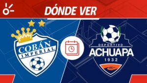 Cobán Imperial vs Achuapa en vivo: Horario y dónde mirar el partido de la jornada 20 de la Liga de Guatemala 2025