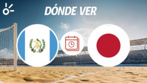 Guatemala vs Japón: dónde mirar en vivo el partido del Mundial de Futbol Playa 2025