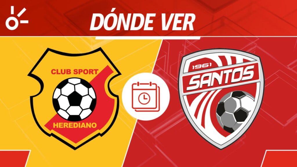 Herediano vs Santos partido hoy en vivo Clausura 2025 Costa Rica