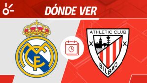 Real Madrid vs Athletic Club en vivo: Horario y dónde ver el partido de la jornada 32 de LaLiga