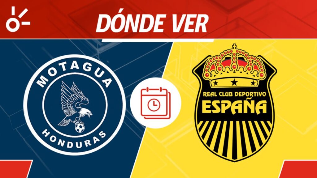 Motagua vs Real España partido en vivo clausura 2025 Honduras: horario y cómo ver
