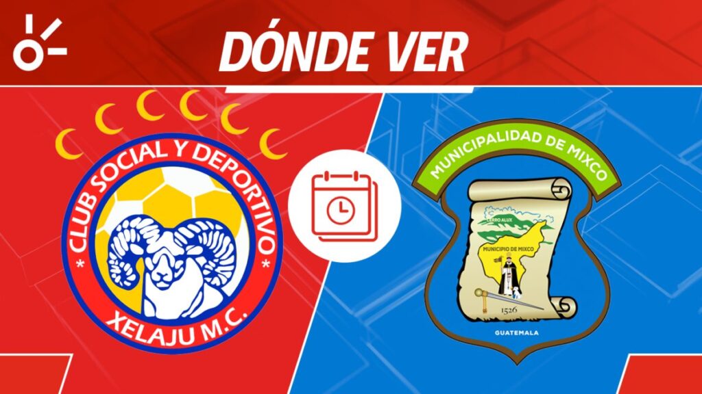 Xelajú MC vs Mixco en vivo clausura 2025 Guatemala: horario y cómo ver
