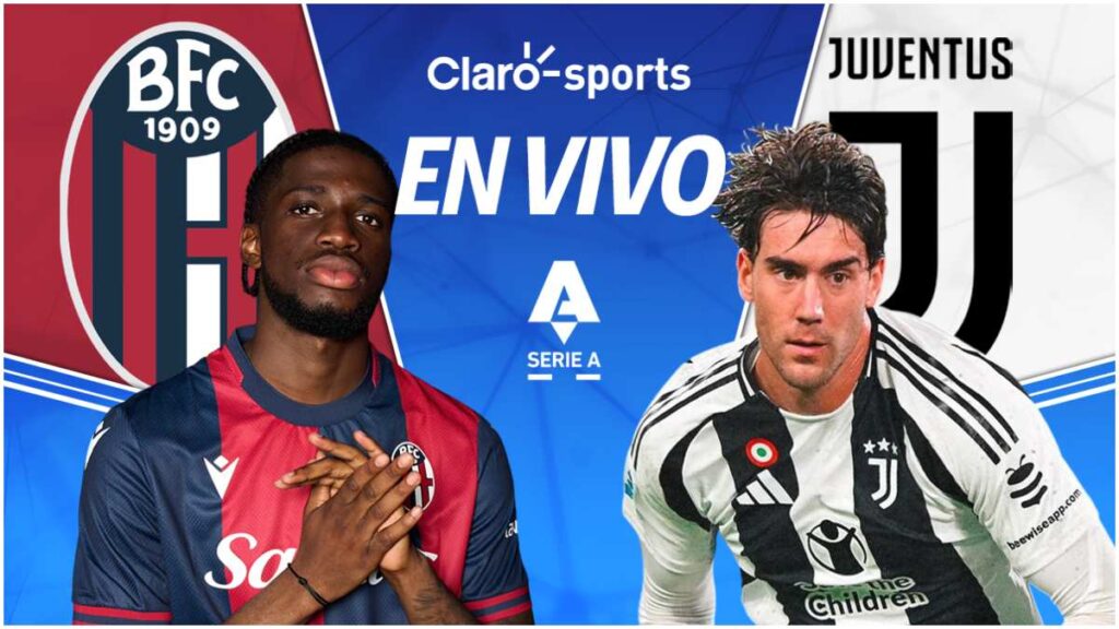 Bologna y Juventus, en vivo online la Serie A por Claro Sports