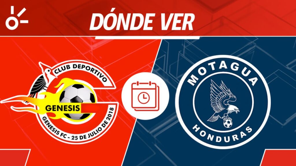 Génesis vs Motagua partido en vivo clausura 2025 Honduras: horario y cómo ver